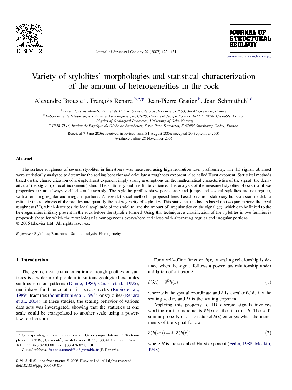 Variety of stylolites' morphologies and statistical characterization of the amount of heterogeneities in the rock