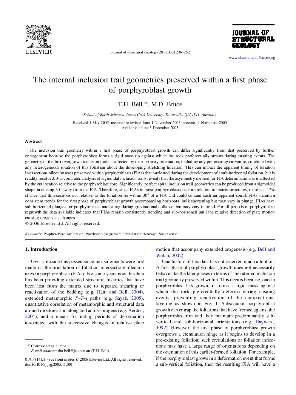 The internal inclusion trail geometries preserved within a first phase of porphyroblast growth