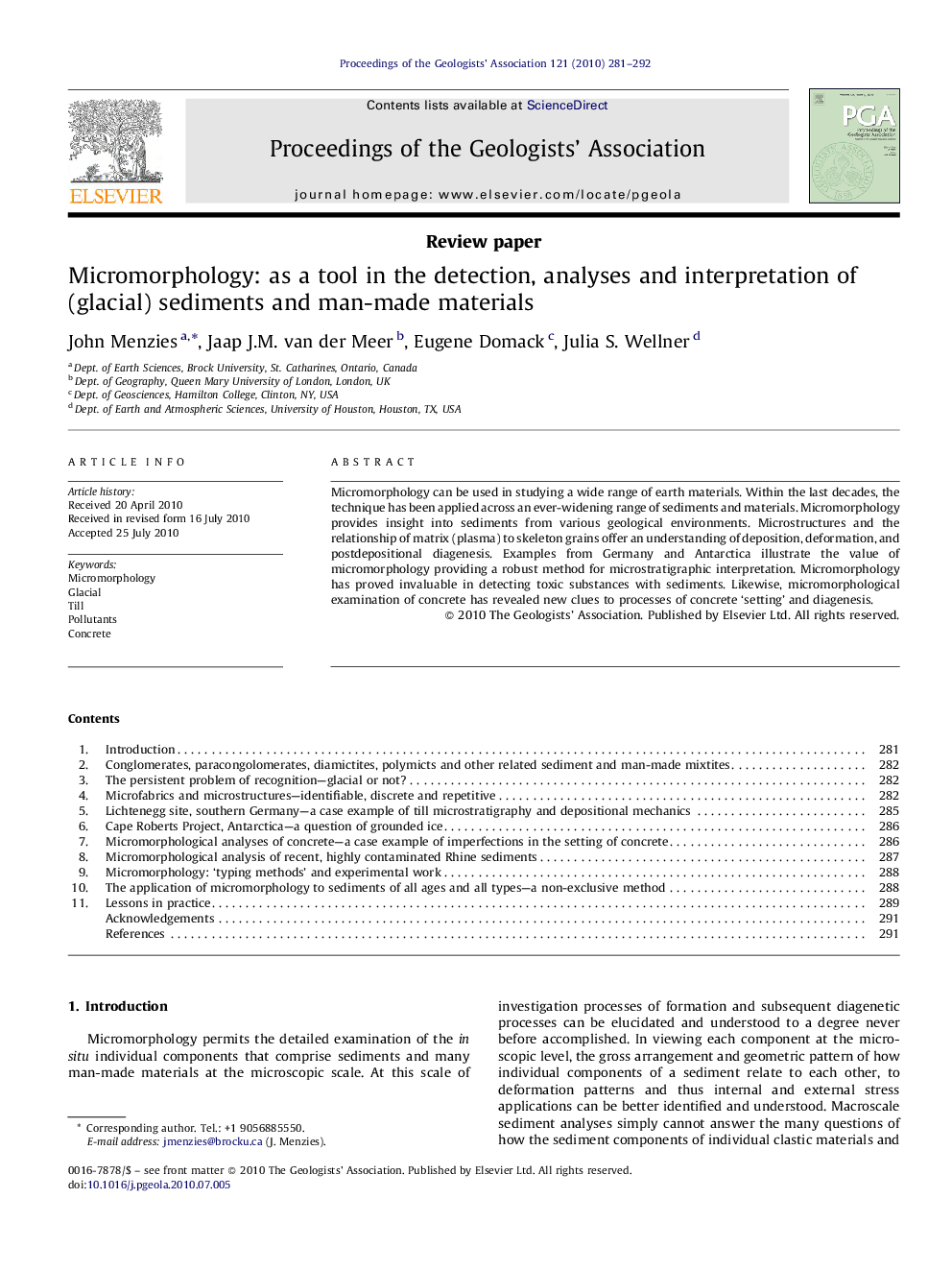 Micromorphology: as a tool in the detection, analyses and interpretation of (glacial) sediments and man-made materials