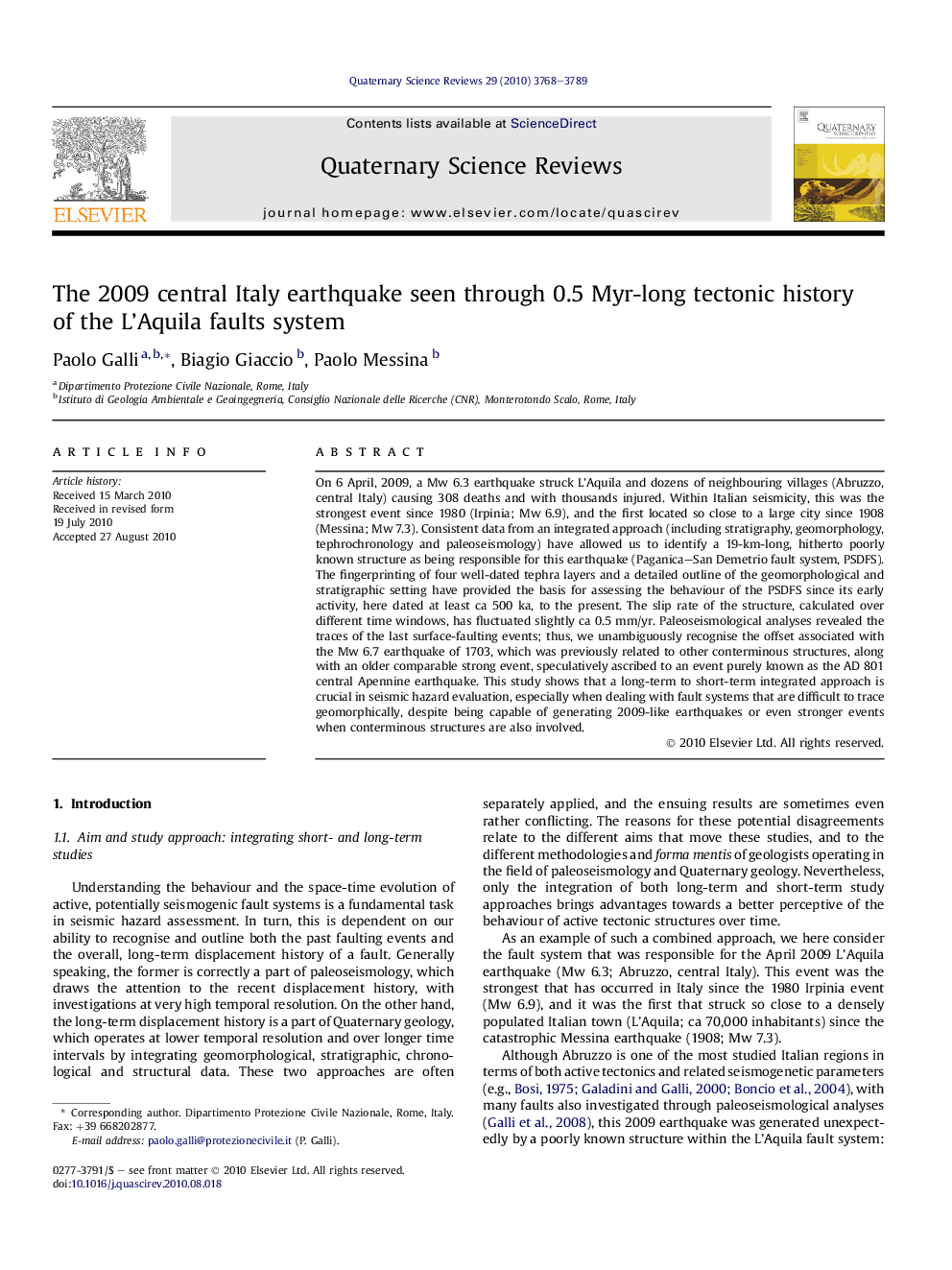 The 2009 central Italy earthquake seen through 0.5Â Myr-long tectonic history of the L'Aquila faults system