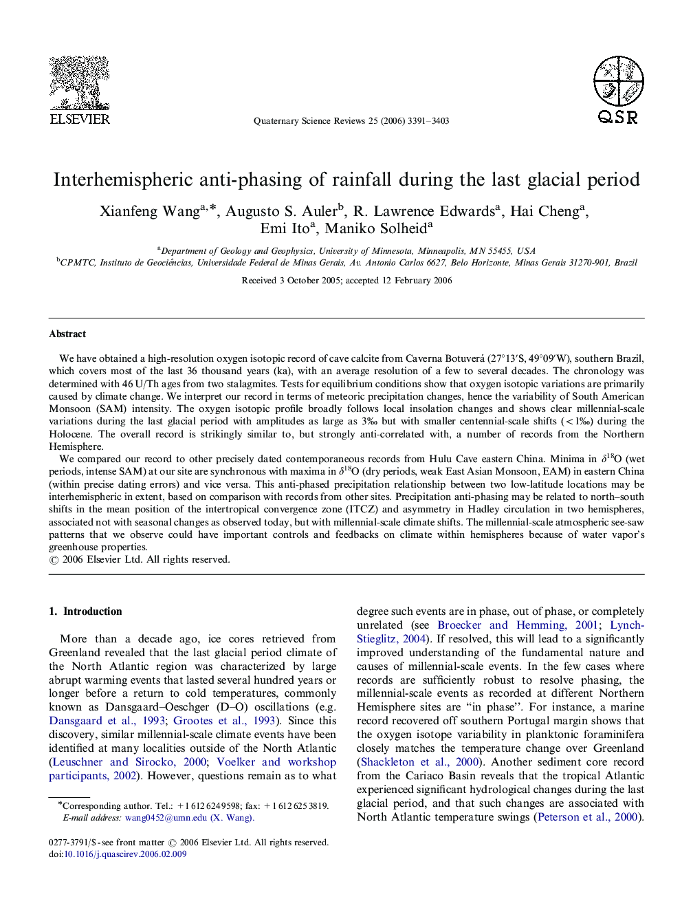 Interhemispheric anti-phasing of rainfall during the last glacial period