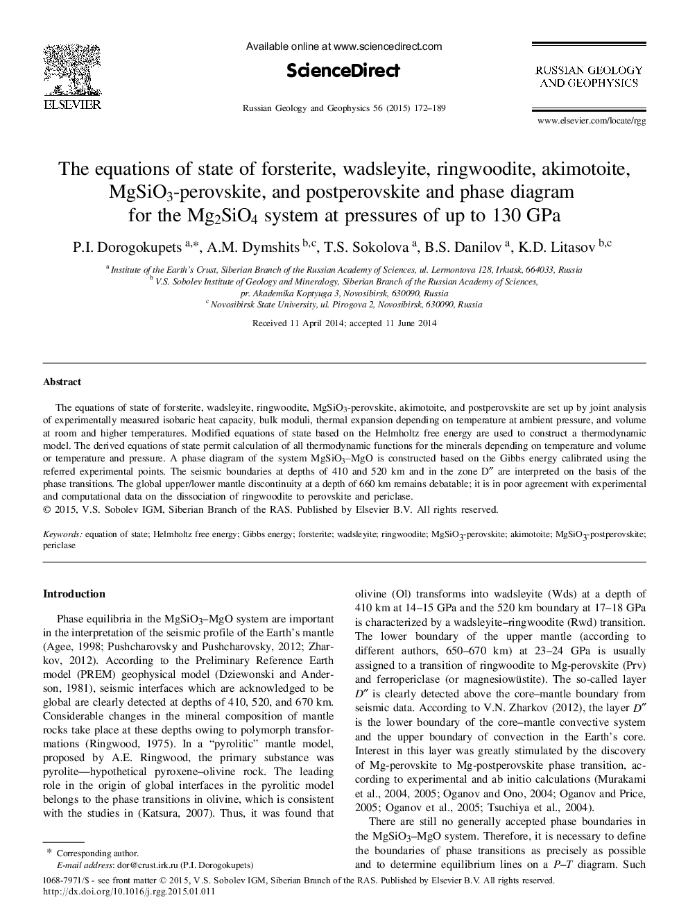 The equations of state of forsterite, wadsleyite, ringwoodite, akimotoite, MgSiO3-perovskite, and postperovskite and phase diagram for the Mg2SiO4 system at pressures of up to 130 GPa