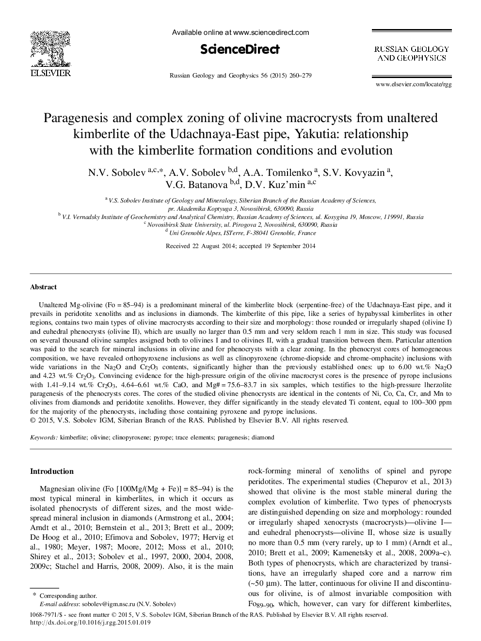 Paragenesis and complex zoning of olivine macrocrysts from unaltered kimberlite of the Udachnaya-East pipe, Yakutia: relationship with the kimberlite formation conditions and evolution