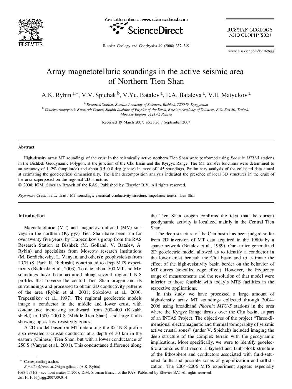 Array magnetotelluric soundings in the active seismic area of Northern Tien Shan