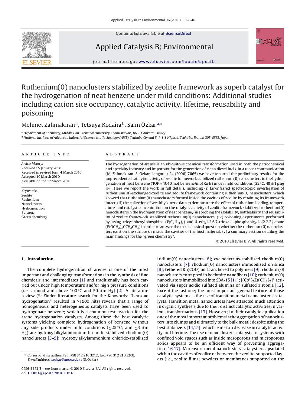 Ruthenium(0) nanoclusters stabilized by zeolite framework as superb catalyst for the hydrogenation of neat benzene under mild conditions: Additional studies including cation site occupancy, catalytic activity, lifetime, reusability and poisoning