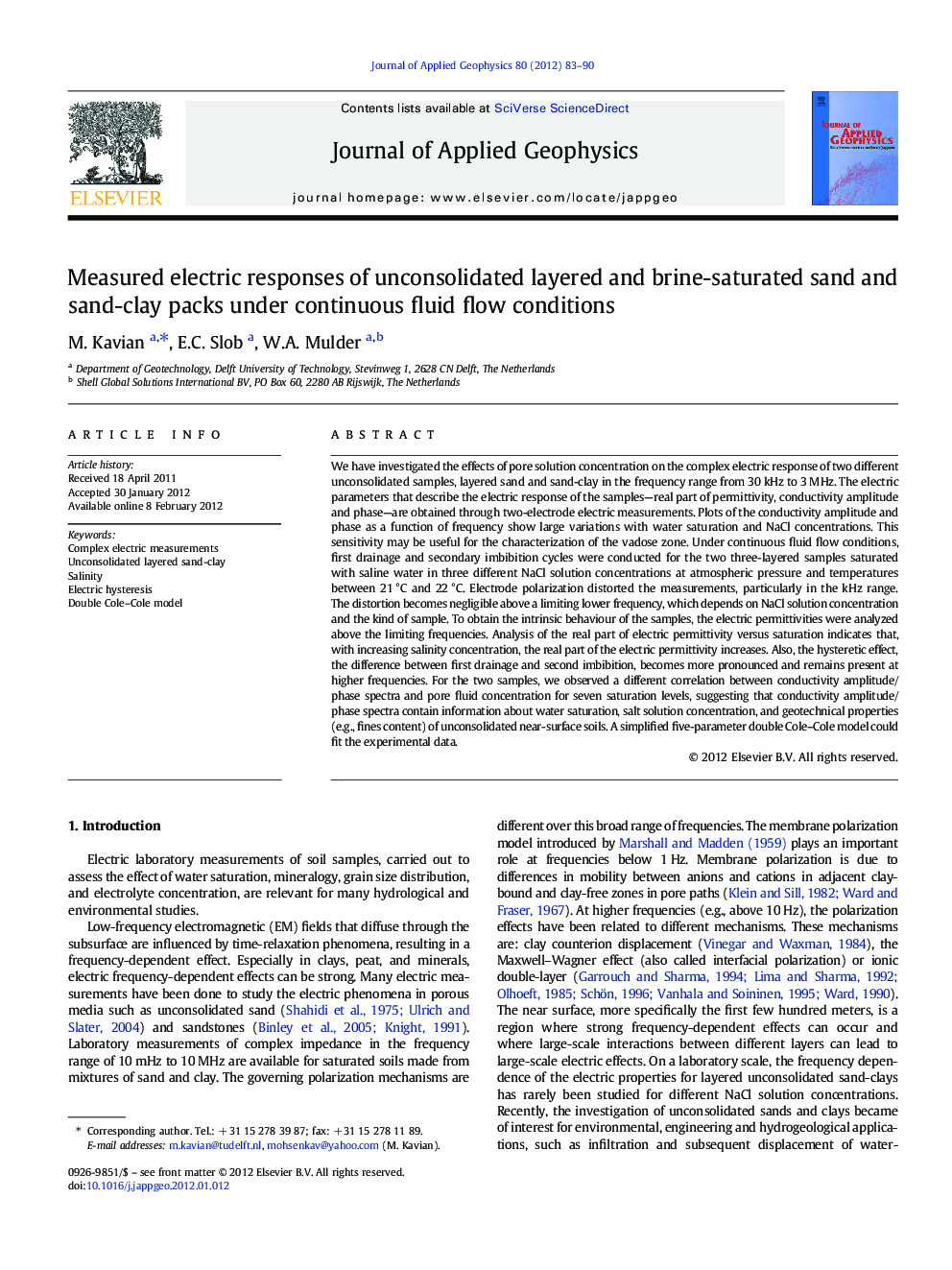 Measured electric responses of unconsolidated layered and brine-saturated sand and sand-clay packs under continuous fluid flow conditions