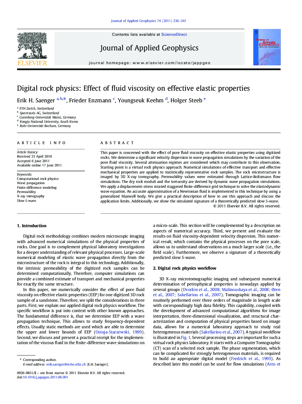 Digital rock physics: Effect of fluid viscosity on effective elastic properties