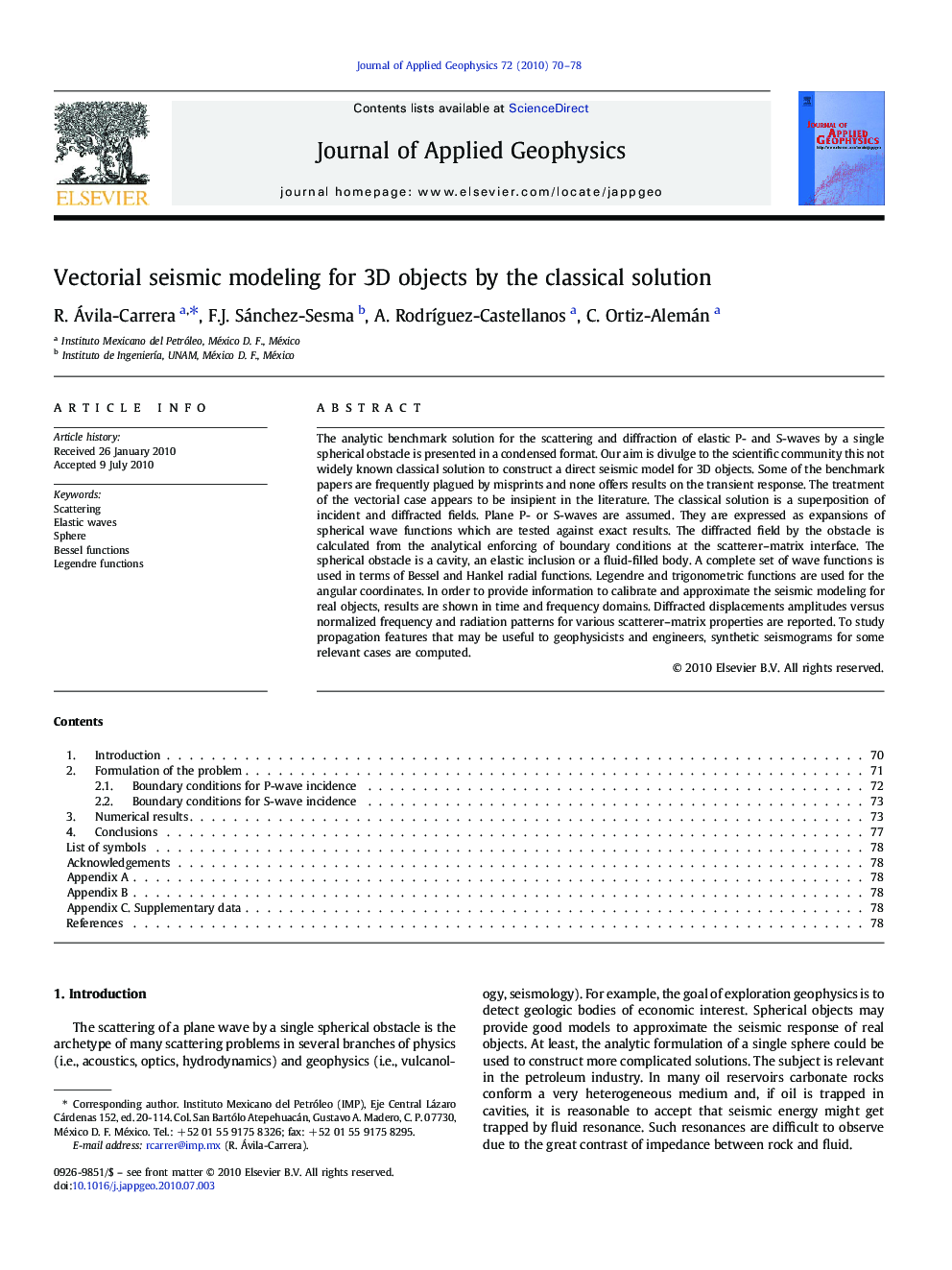 Vectorial seismic modeling for 3D objects by the classical solution