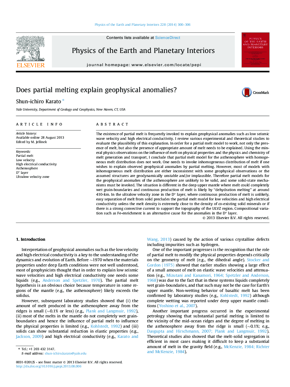 Does partial melting explain geophysical anomalies?