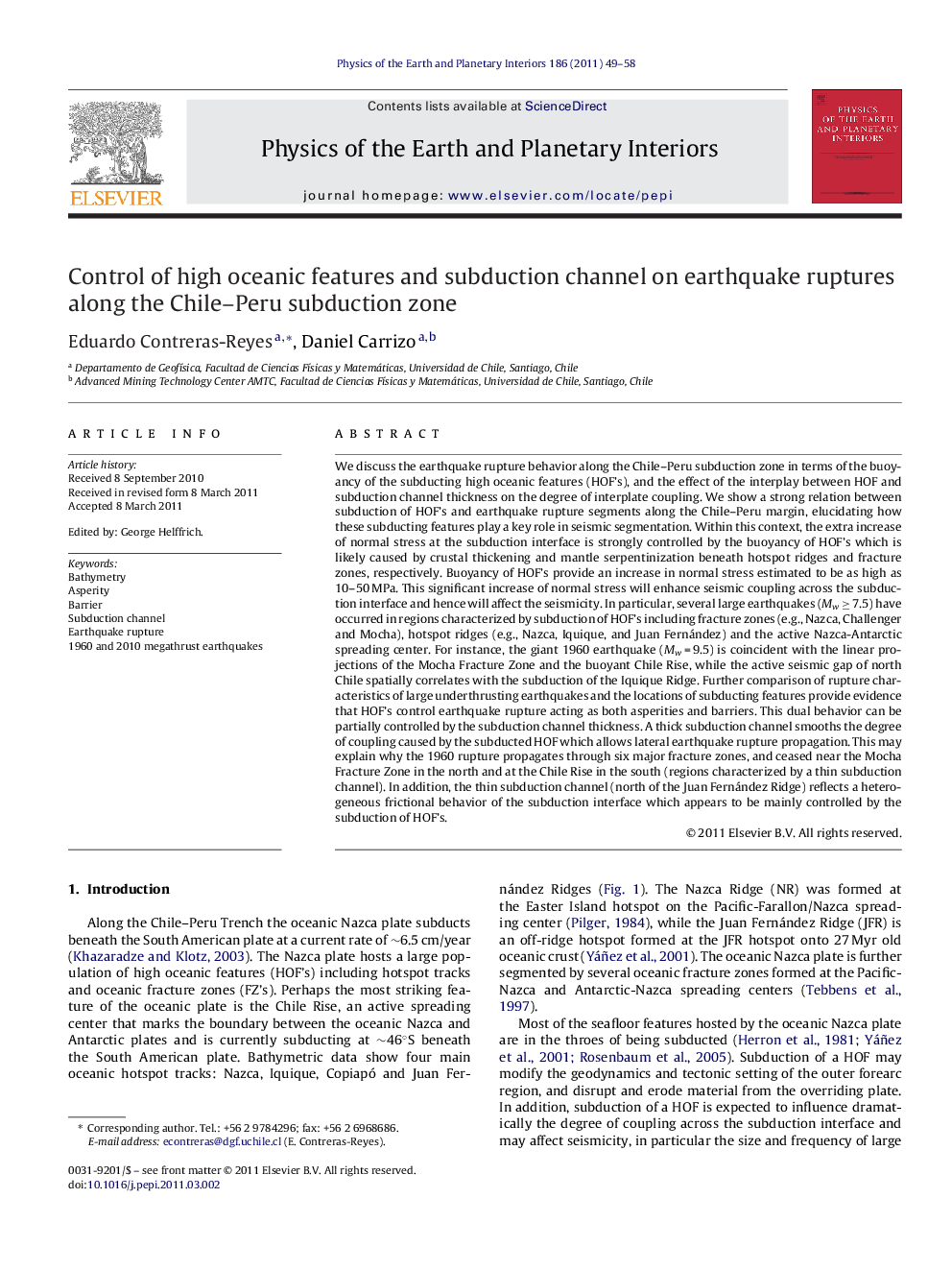 Control of high oceanic features and subduction channel on earthquake ruptures along the Chile–Peru subduction zone