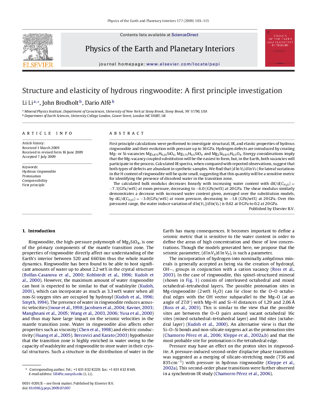 Structure and elasticity of hydrous ringwoodite: A first principle investigation