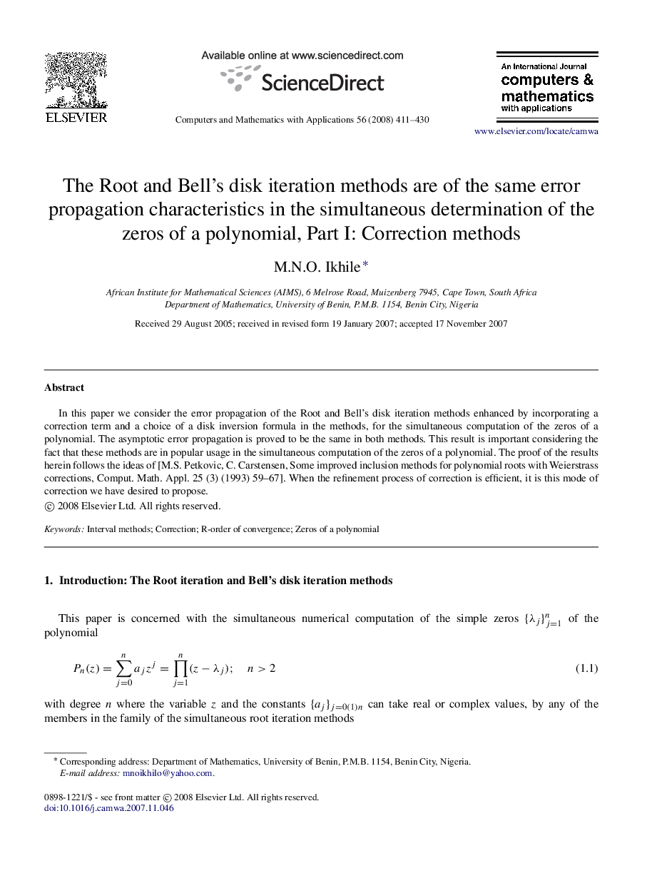 The Root and Bell’s disk iteration methods are of the same error propagation characteristics in the simultaneous determination of the zeros of a polynomial, Part I: Correction methods