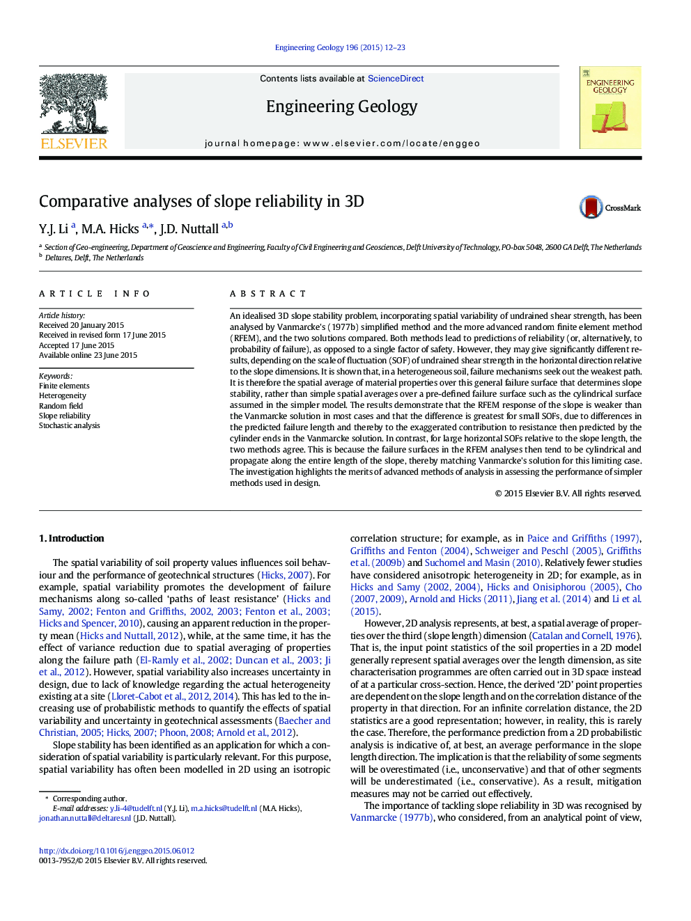 Comparative analyses of slope reliability in 3D