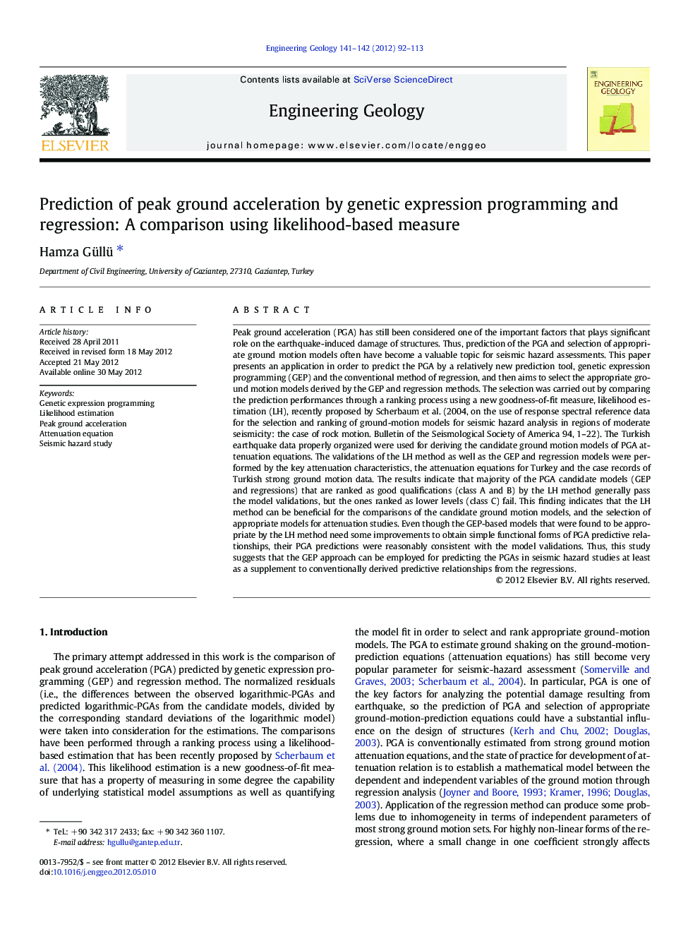 Prediction of peak ground acceleration by genetic expression programming and regression: A comparison using likelihood-based measure