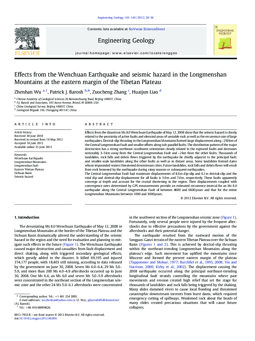 Effects from the Wenchuan Earthquake and seismic hazard in the Longmenshan Mountains at the eastern margin of the Tibetan Plateau