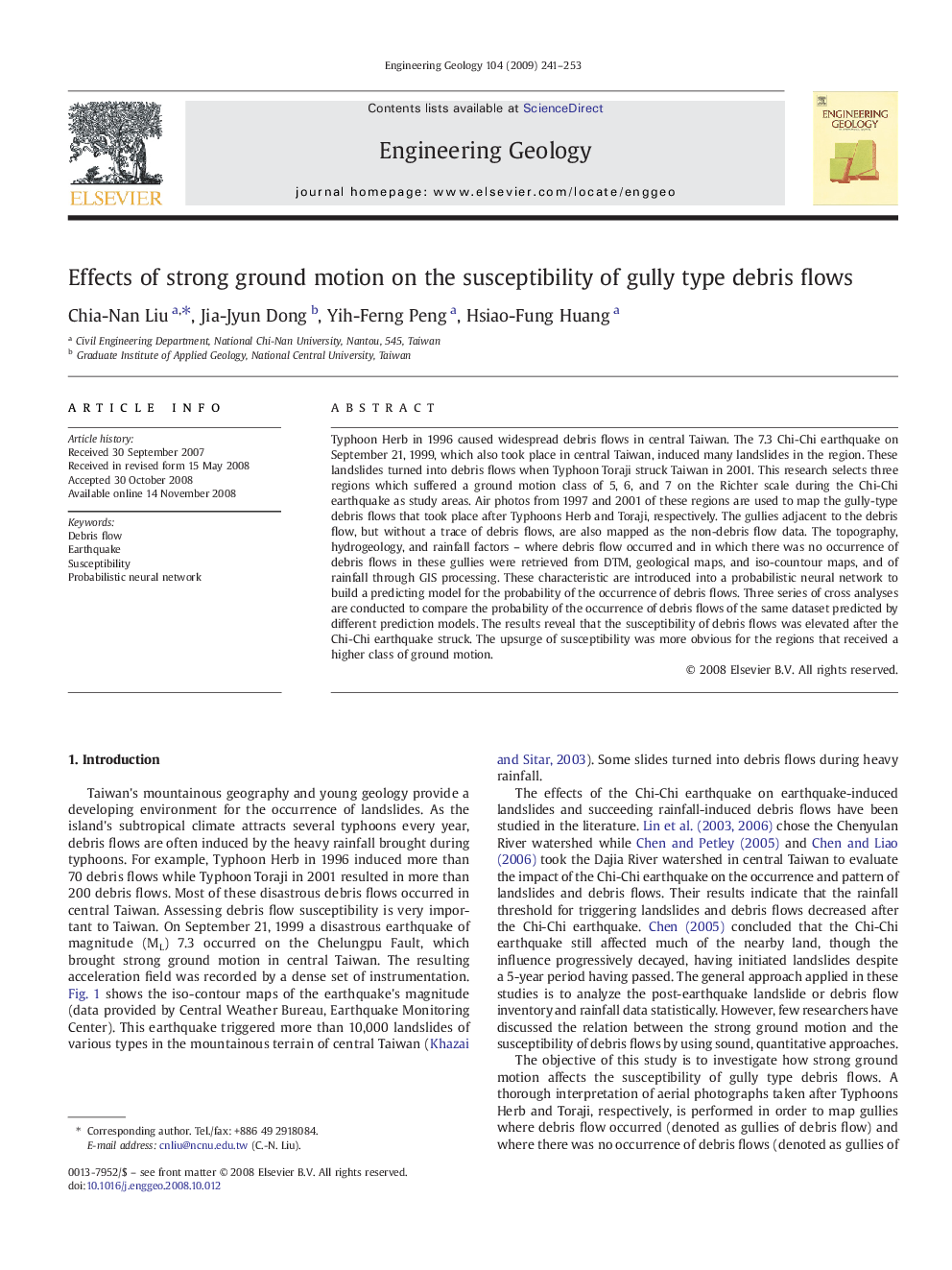 Effects of strong ground motion on the susceptibility of gully type debris flows