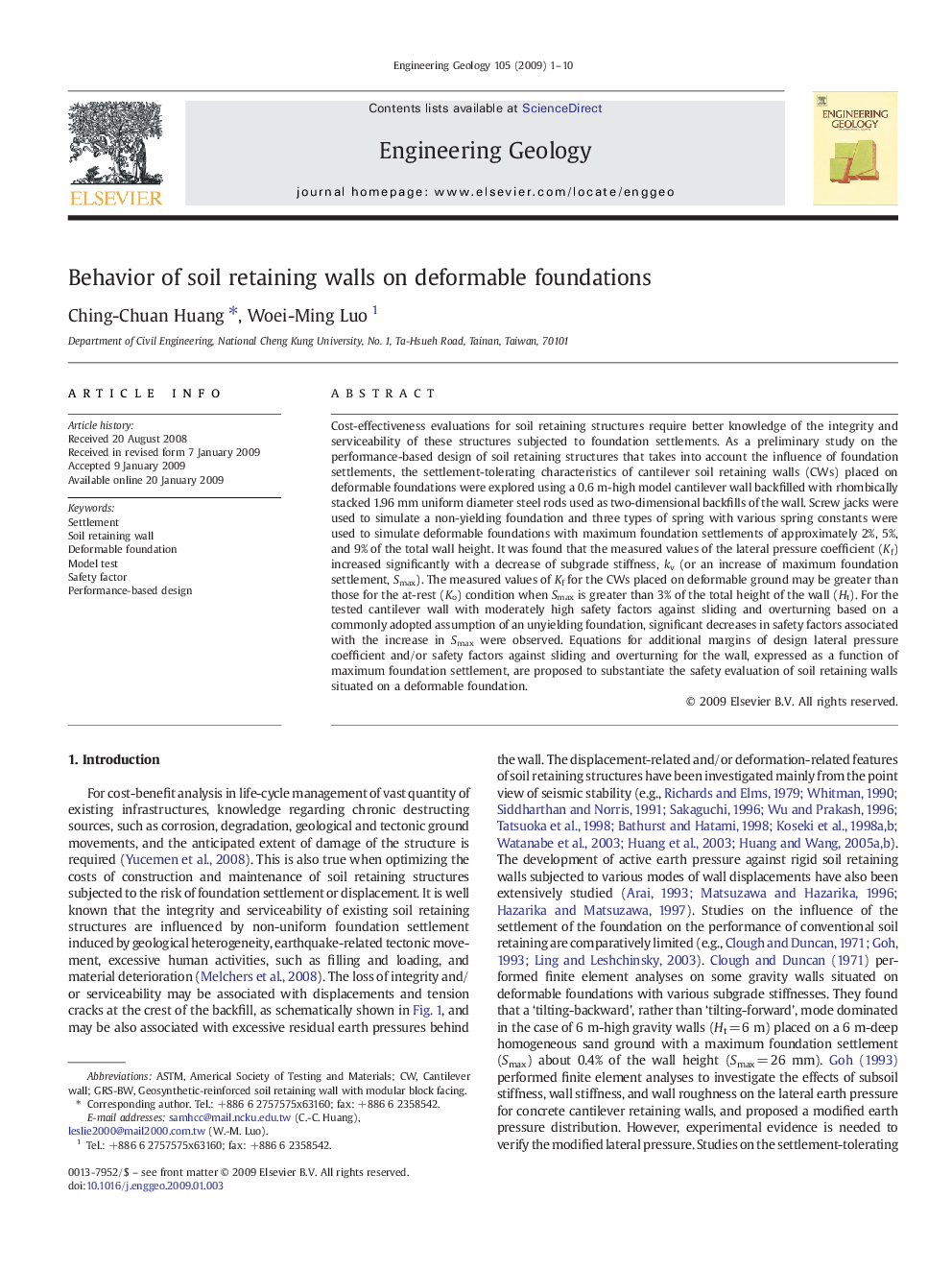 Behavior of soil retaining walls on deformable foundations