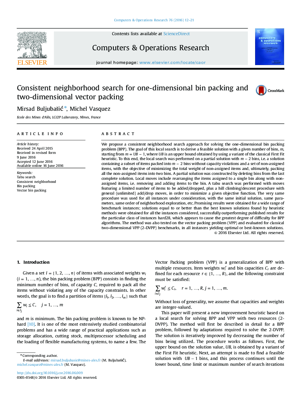 Consistent neighborhood search for one-dimensional bin packing and two-dimensional vector packing