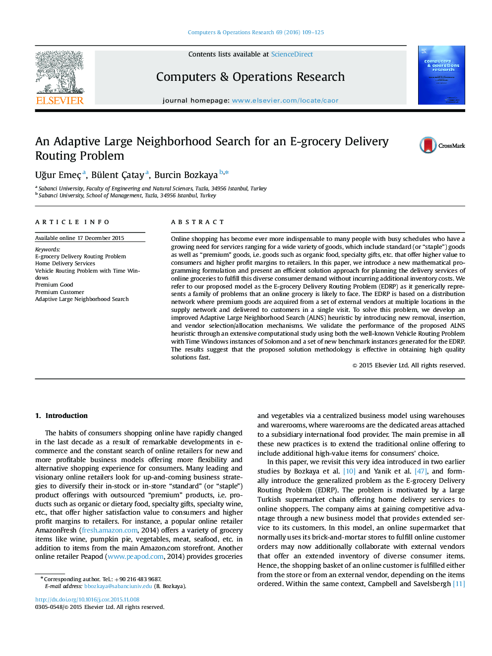 An Adaptive Large Neighborhood Search for an E-grocery Delivery Routing Problem