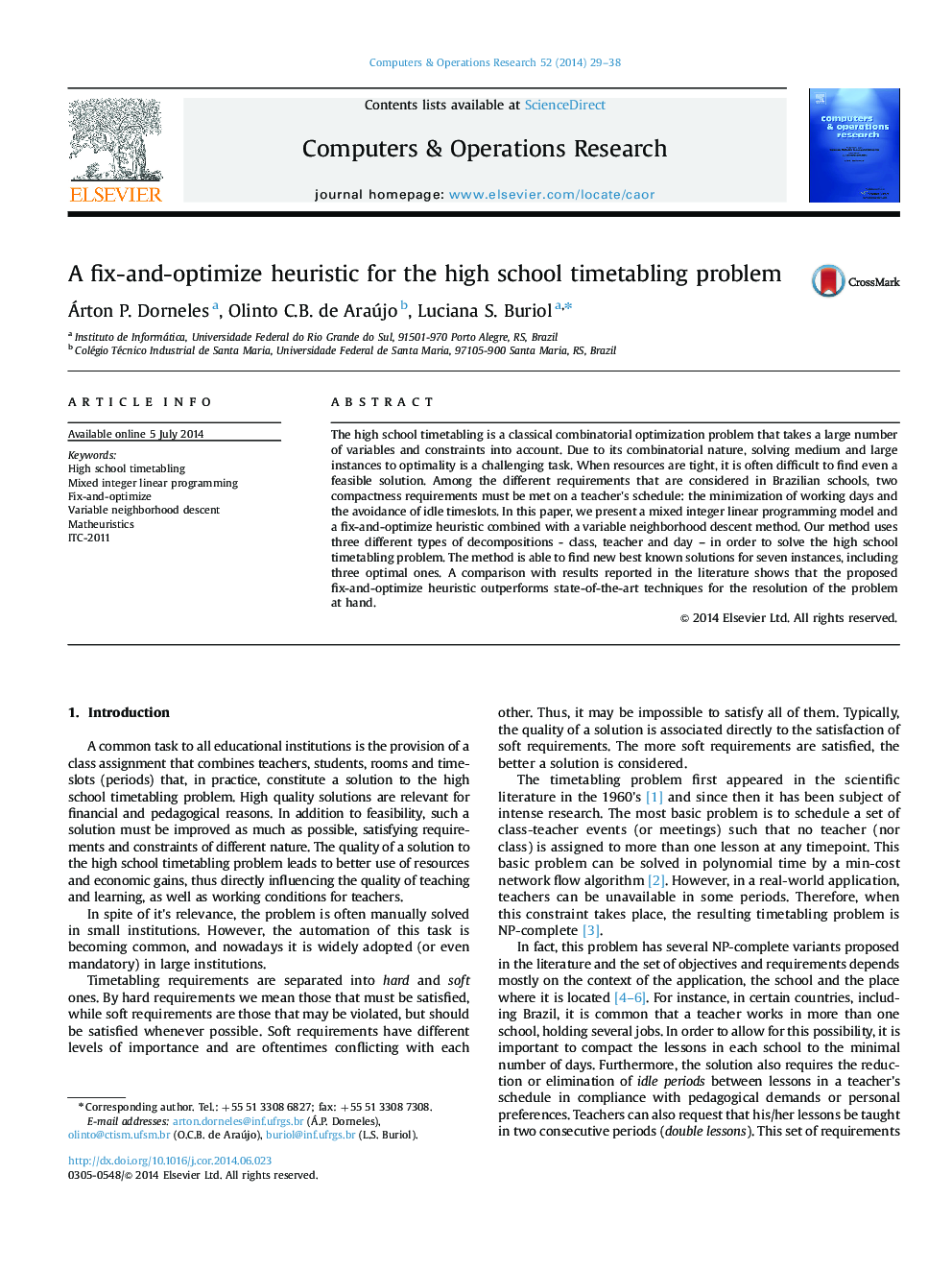 A fix-and-optimize heuristic for the high school timetabling problem