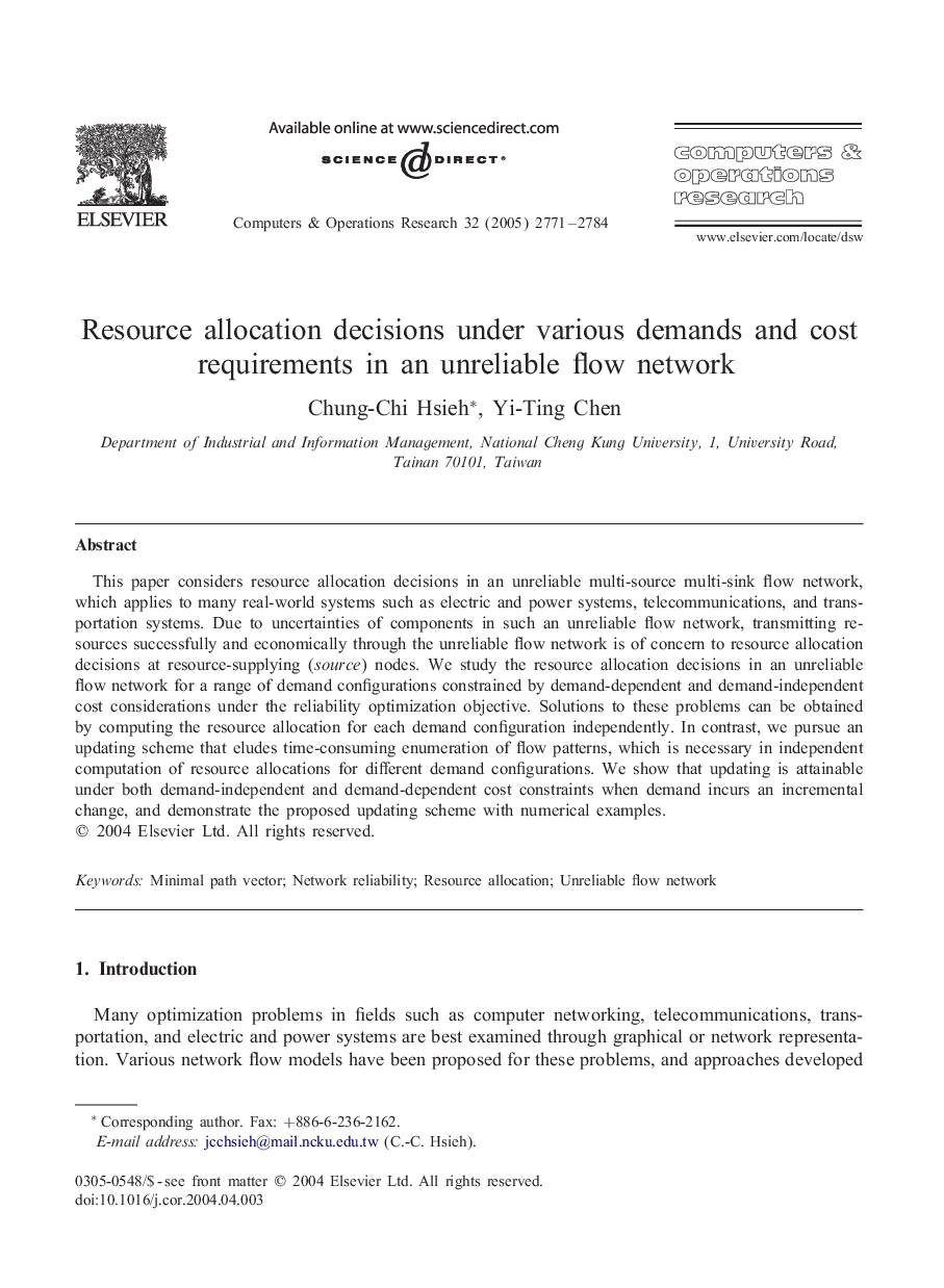 Resource allocation decisions under various demands and cost requirements in an unreliable flow network