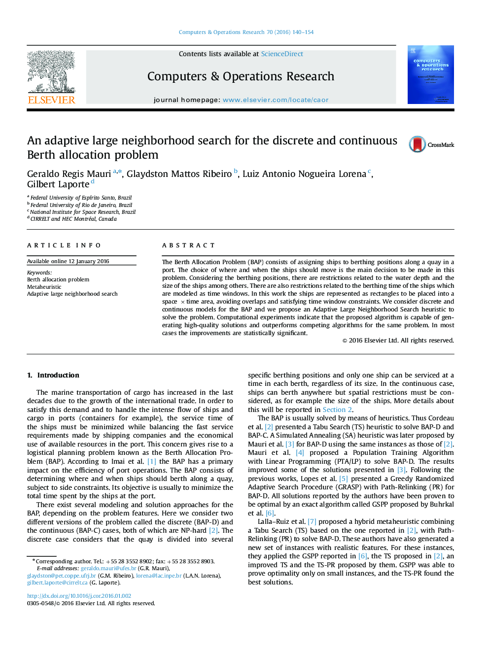 An adaptive large neighborhood search for the discrete and continuous Berth allocation problem