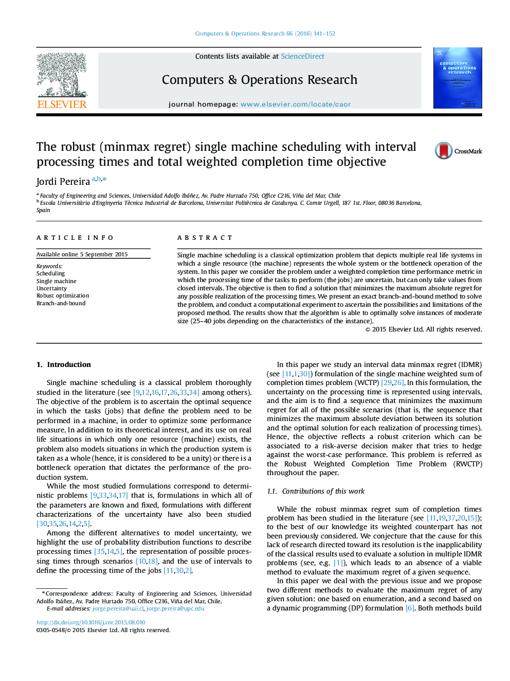 The robust (minmax regret) single machine scheduling with interval processing times and total weighted completion time objective