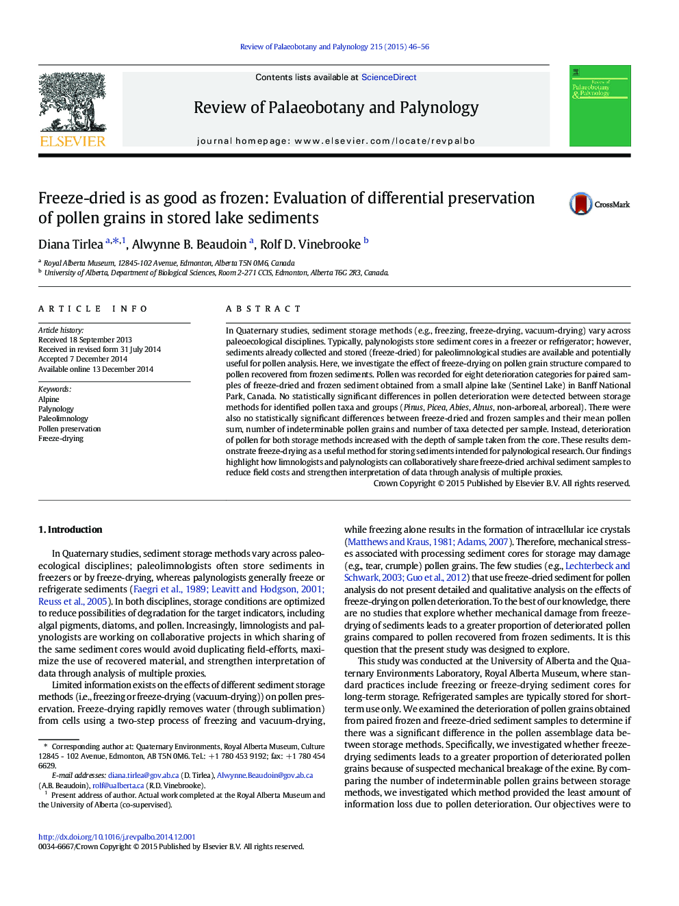 Freeze-dried is as good as frozen: Evaluation of differential preservation of pollen grains in stored lake sediments