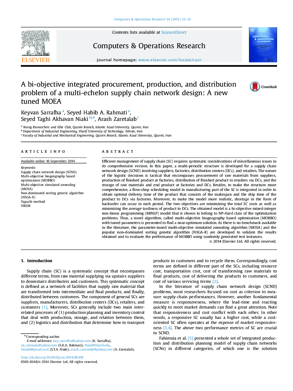 A bi-objective integrated procurement, production, and distribution problem of a multi-echelon supply chain network design: A new tuned MOEA