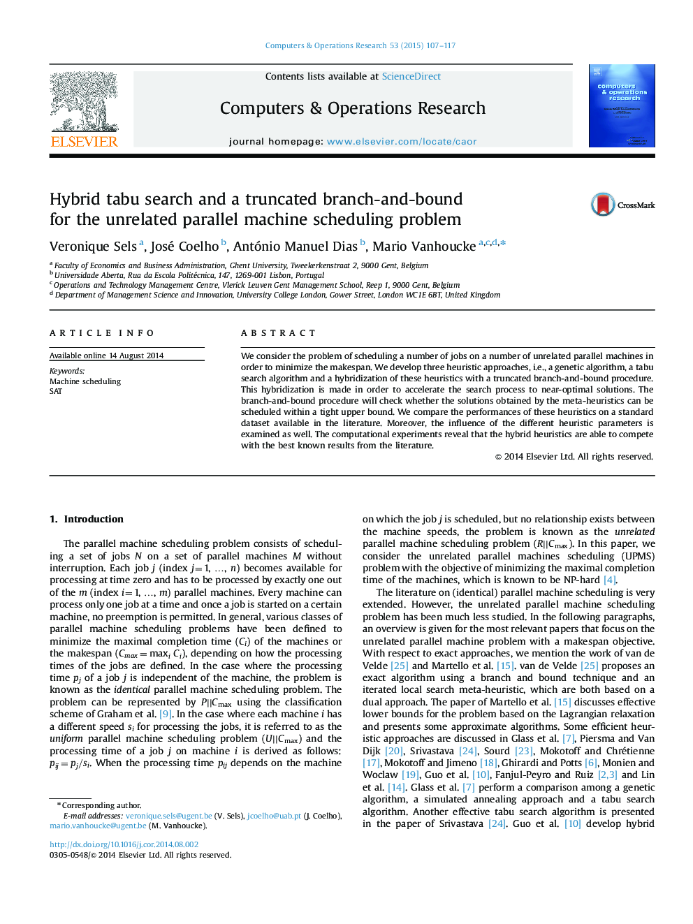 Hybrid tabu search and a truncated branch-and-bound for the unrelated parallel machine scheduling problem