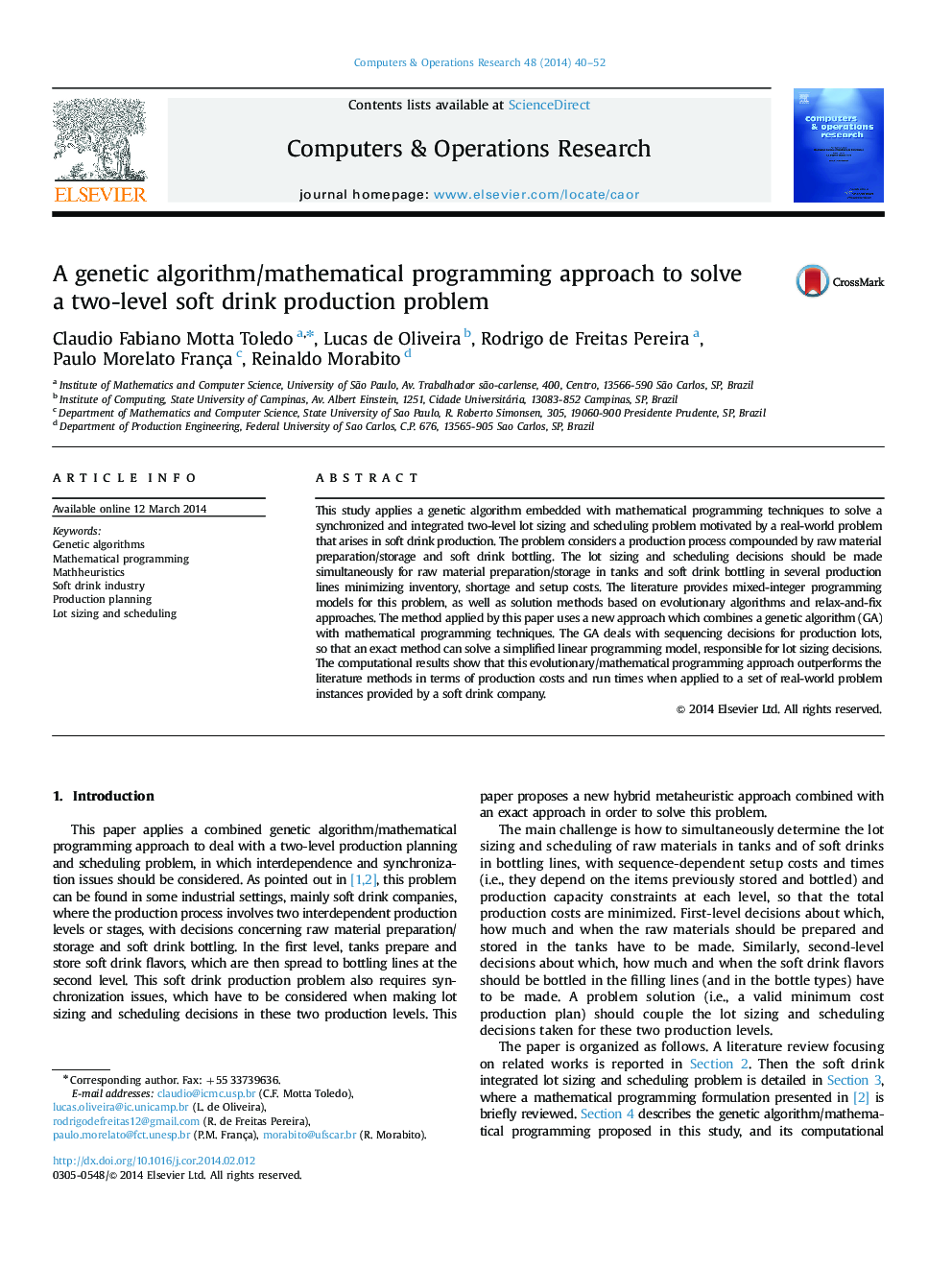 A genetic algorithm/mathematical programming approach to solve a two-level soft drink production problem