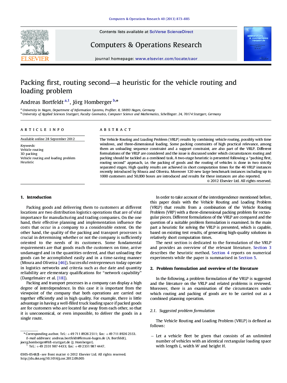 Packing first, routing second—a heuristic for the vehicle routing and loading problem