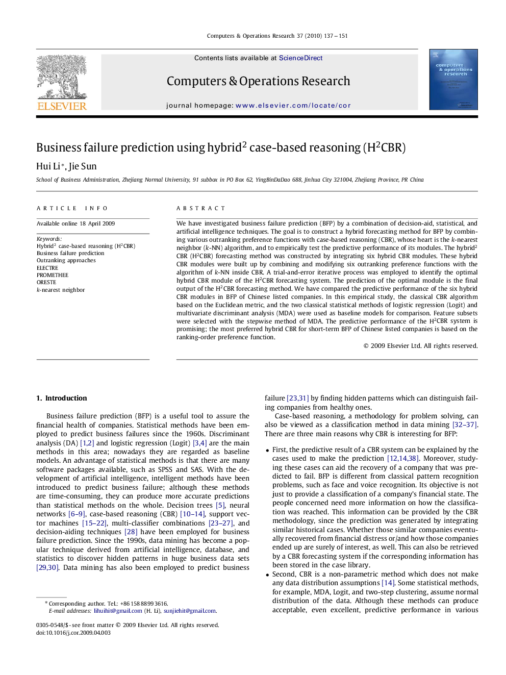 Business failure prediction using hybrid2 case-based reasoning (H2CBR)