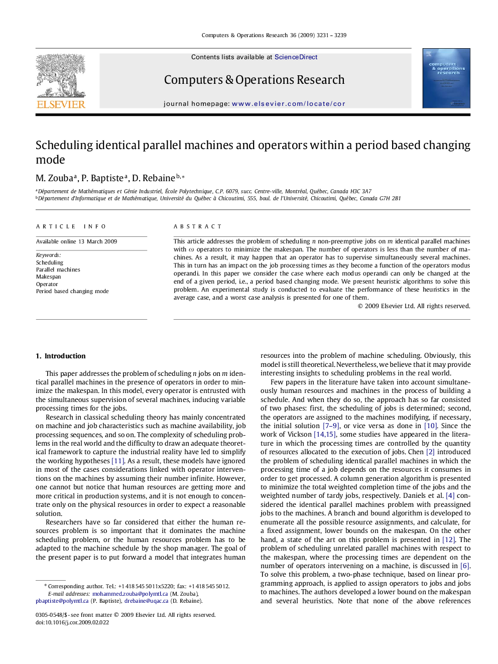 Scheduling identical parallel machines and operators within a period based changing mode