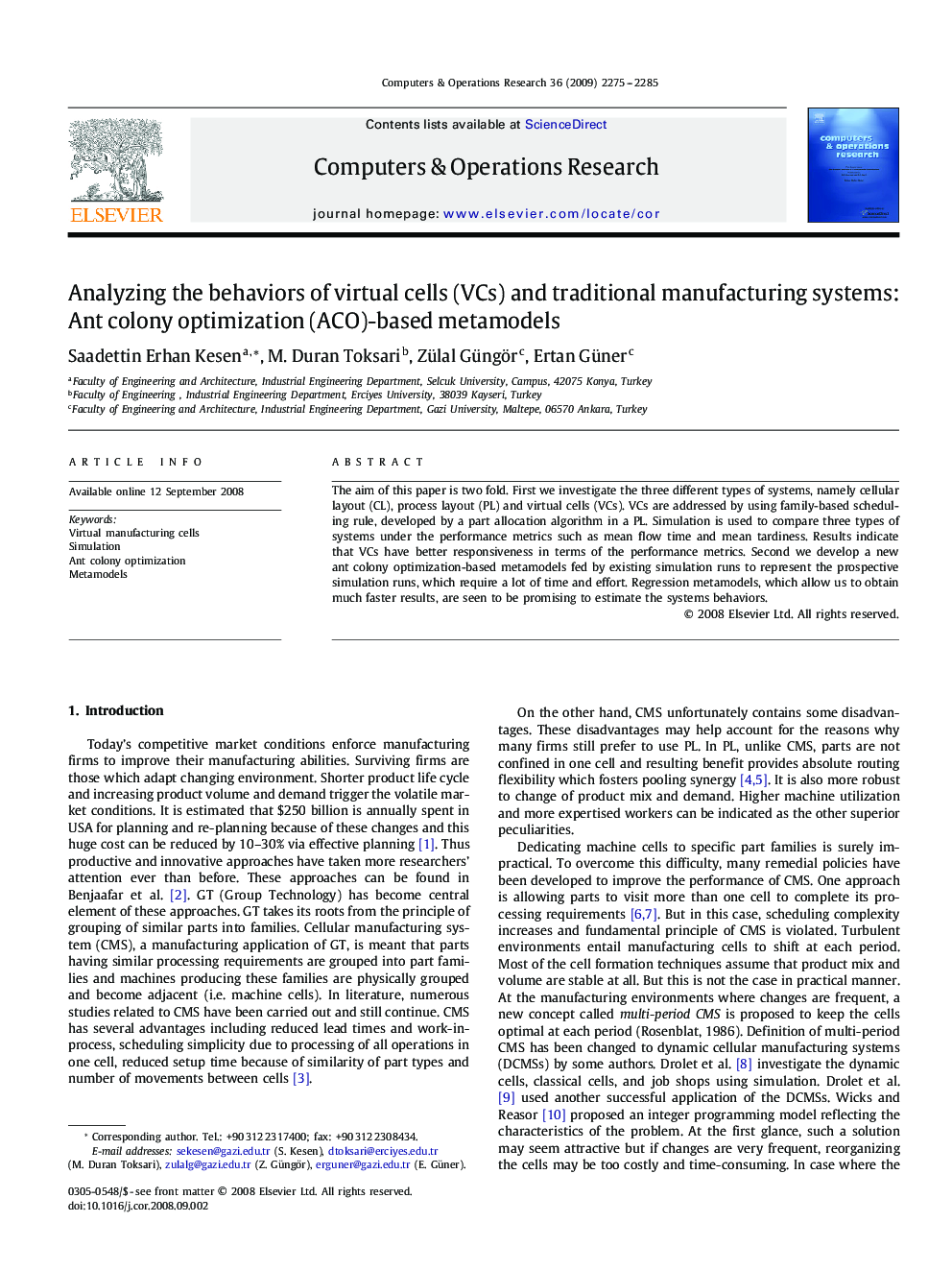 Analyzing the behaviors of virtual cells (VCs) and traditional manufacturing systems: Ant colony optimization (ACO)-based metamodels