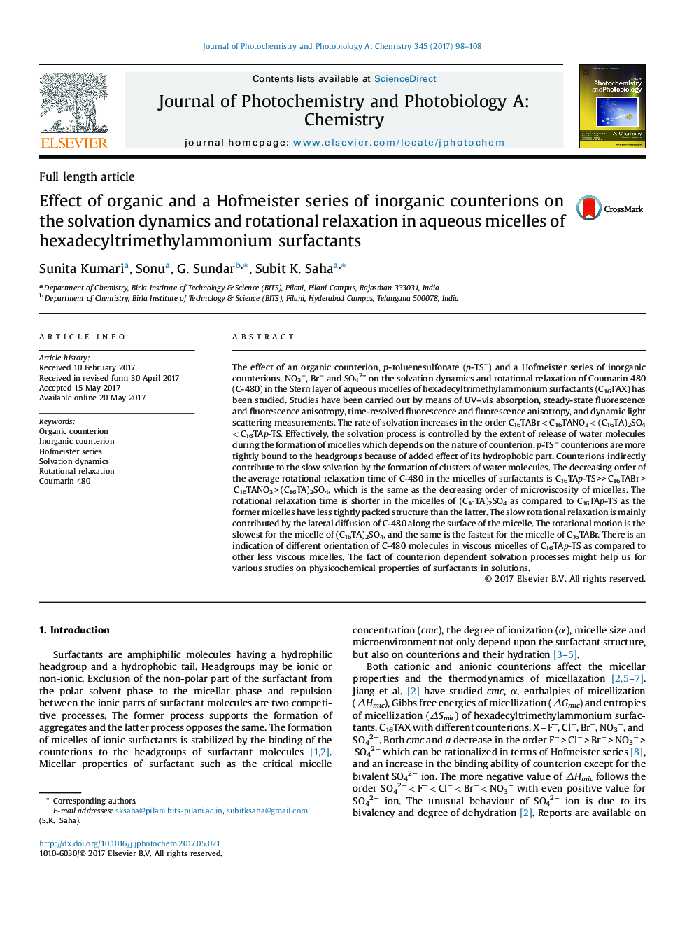 Full length articleEffect of organic and a Hofmeister series of inorganic counterions on the solvation dynamics and rotational relaxation in aqueous micelles of hexadecyltrimethylammonium surfactants