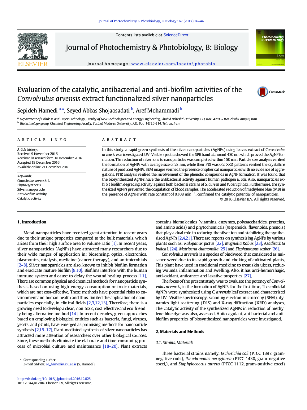 Evaluation of the catalytic, antibacterial and anti-biofilm activities of the Convolvulus arvensis extract functionalized silver nanoparticles