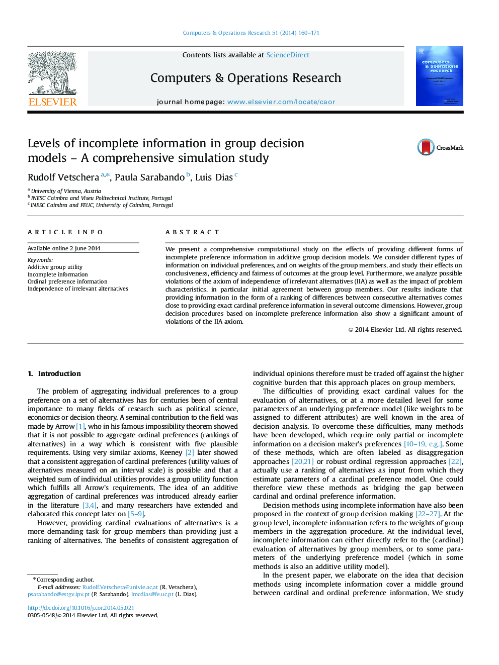 Levels of incomplete information in group decision models – A comprehensive simulation study