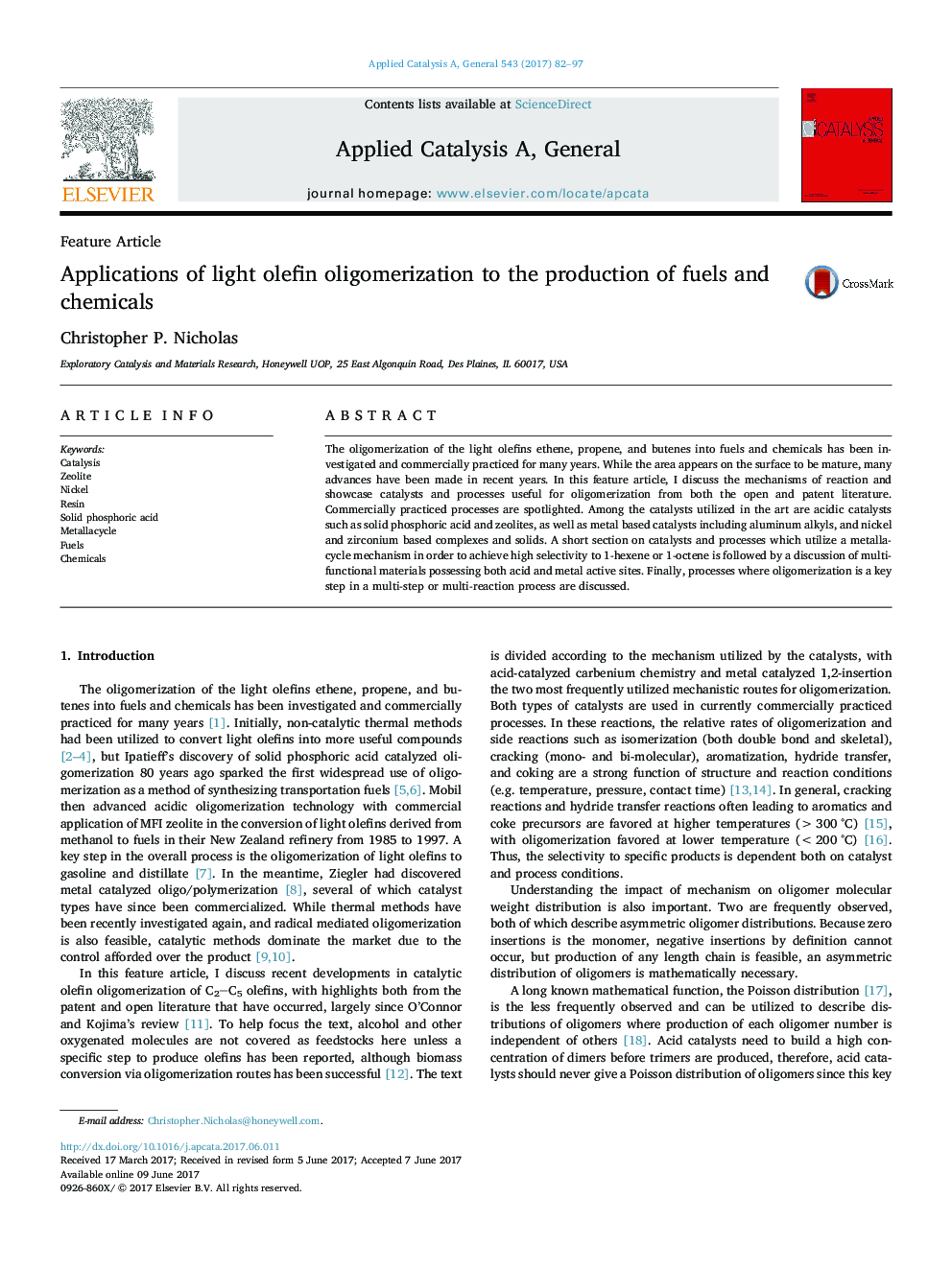 Applications of light olefin oligomerization to the production of fuels and chemicals