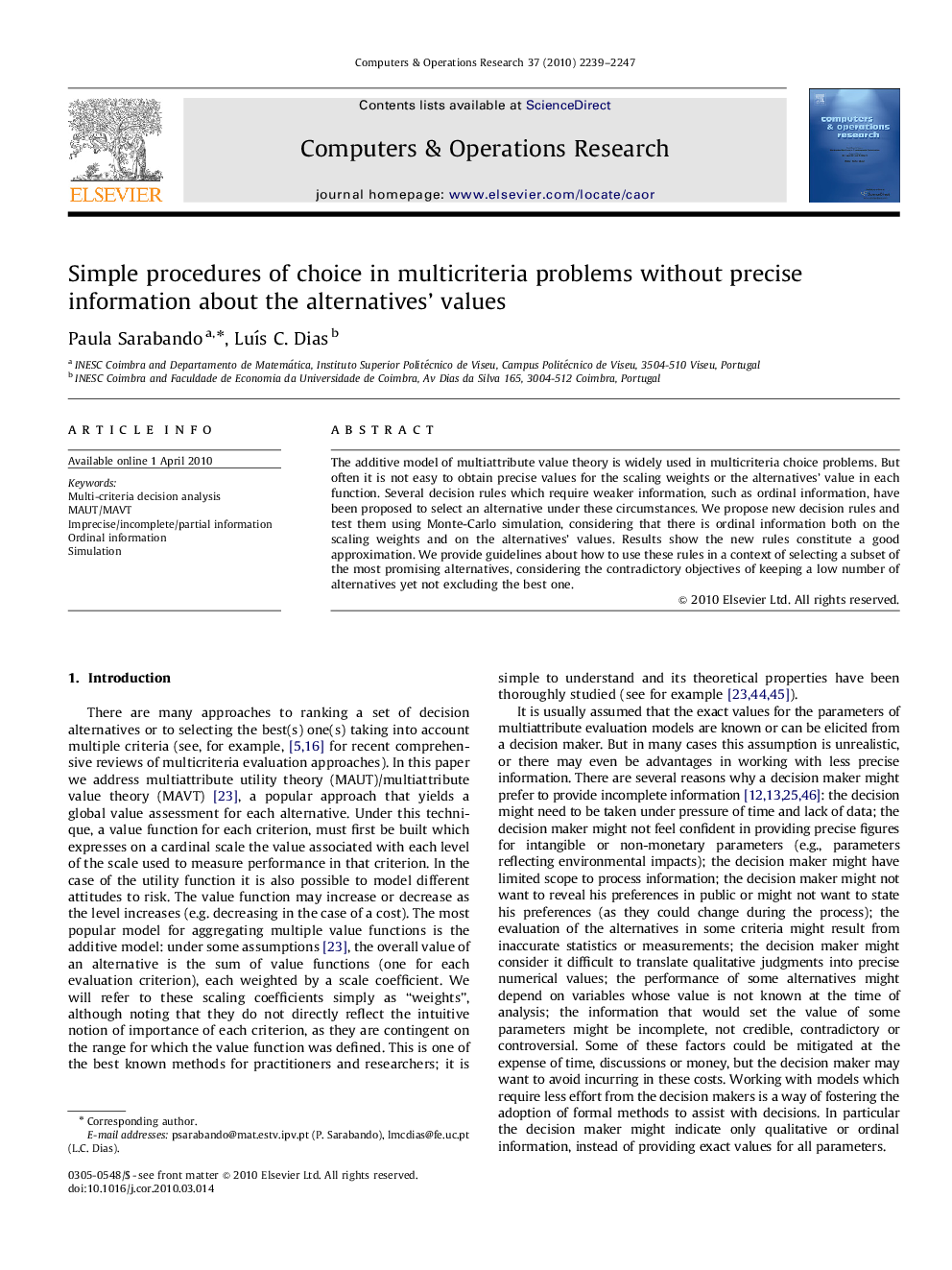 Simple procedures of choice in multicriteria problems without precise information about the alternatives’ values