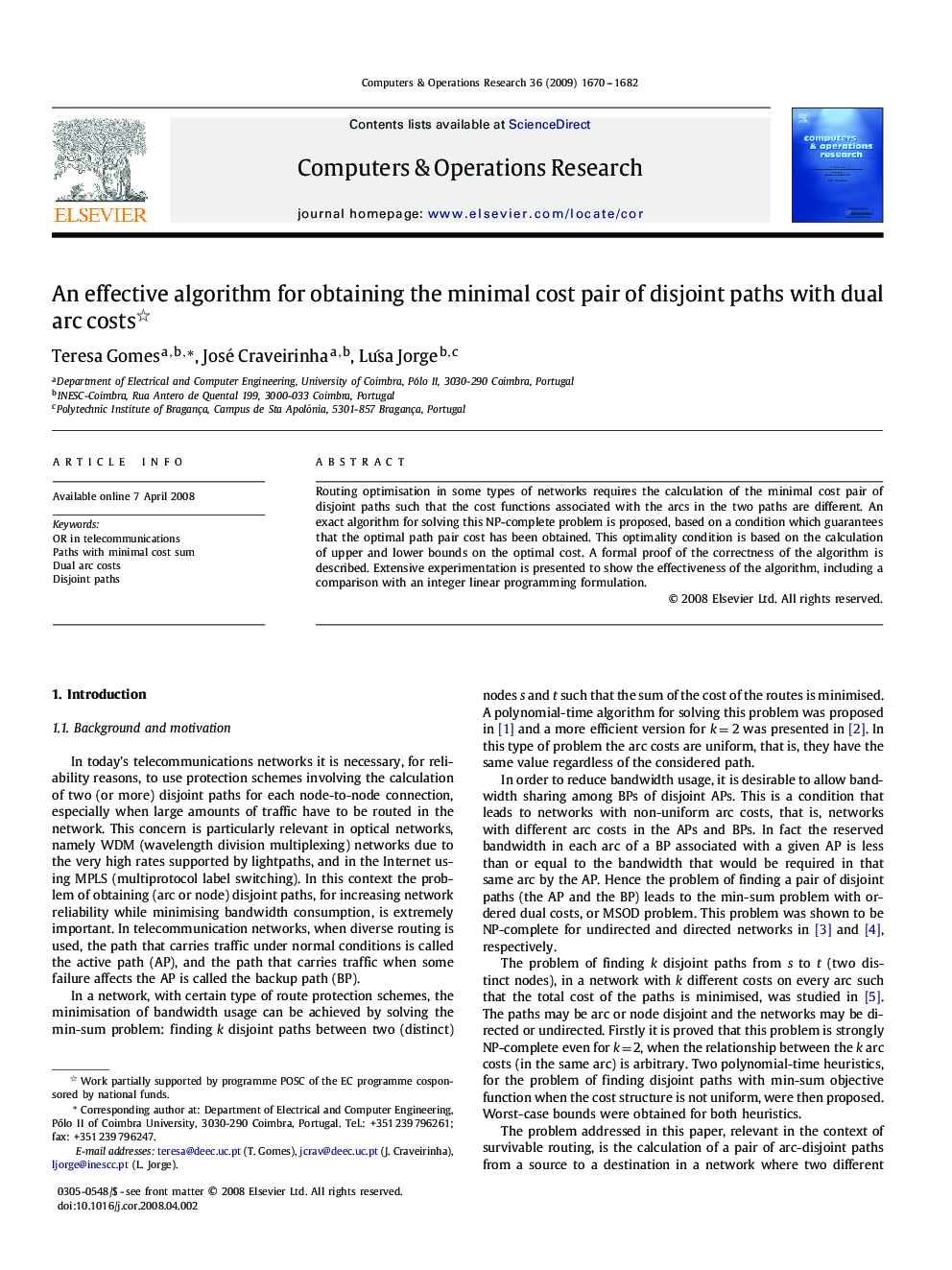 An effective algorithm for obtaining the minimal cost pair of disjoint paths with dual arc costs 