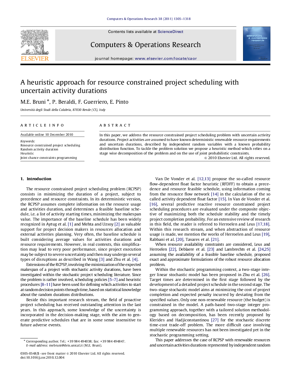 A heuristic approach for resource constrained project scheduling with uncertain activity durations