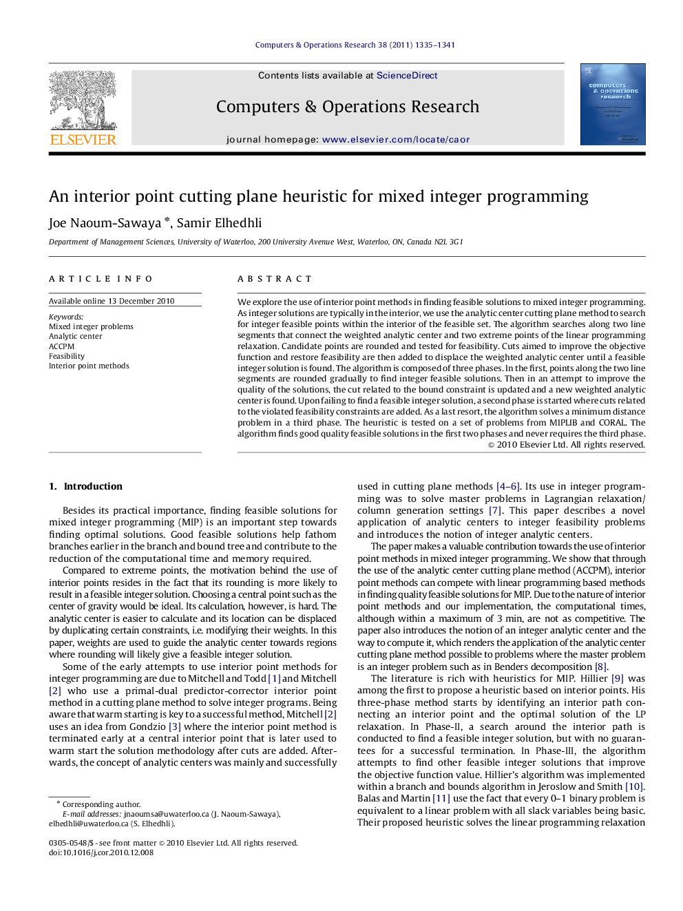 An interior point cutting plane heuristic for mixed integer programming