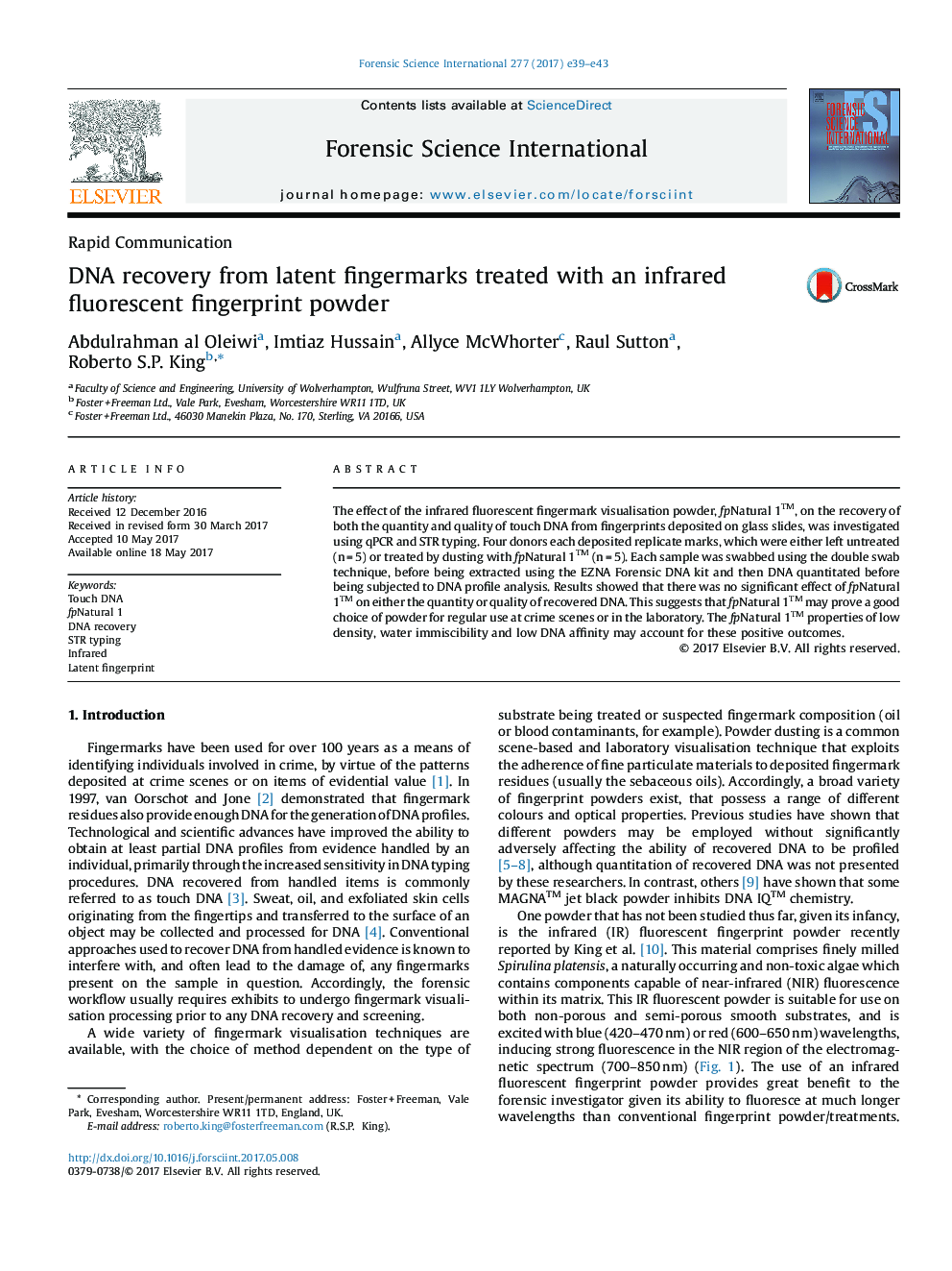 Rapid CommunicationDNA recovery from latent fingermarks treated with an infrared fluorescent fingerprint powder