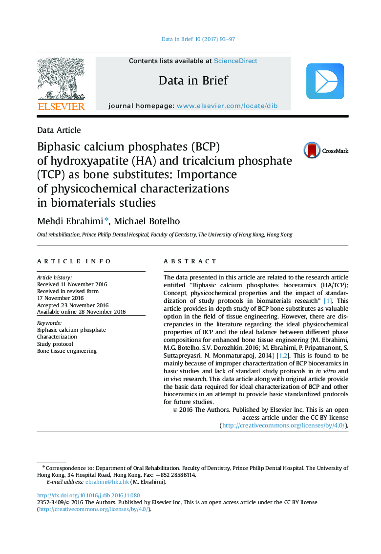 Biphasic calcium phosphates (BCP) of hydroxyapatite (HA) and tricalcium phosphate (TCP) as bone substitutes: Importance of physicochemical characterizations in biomaterials studies