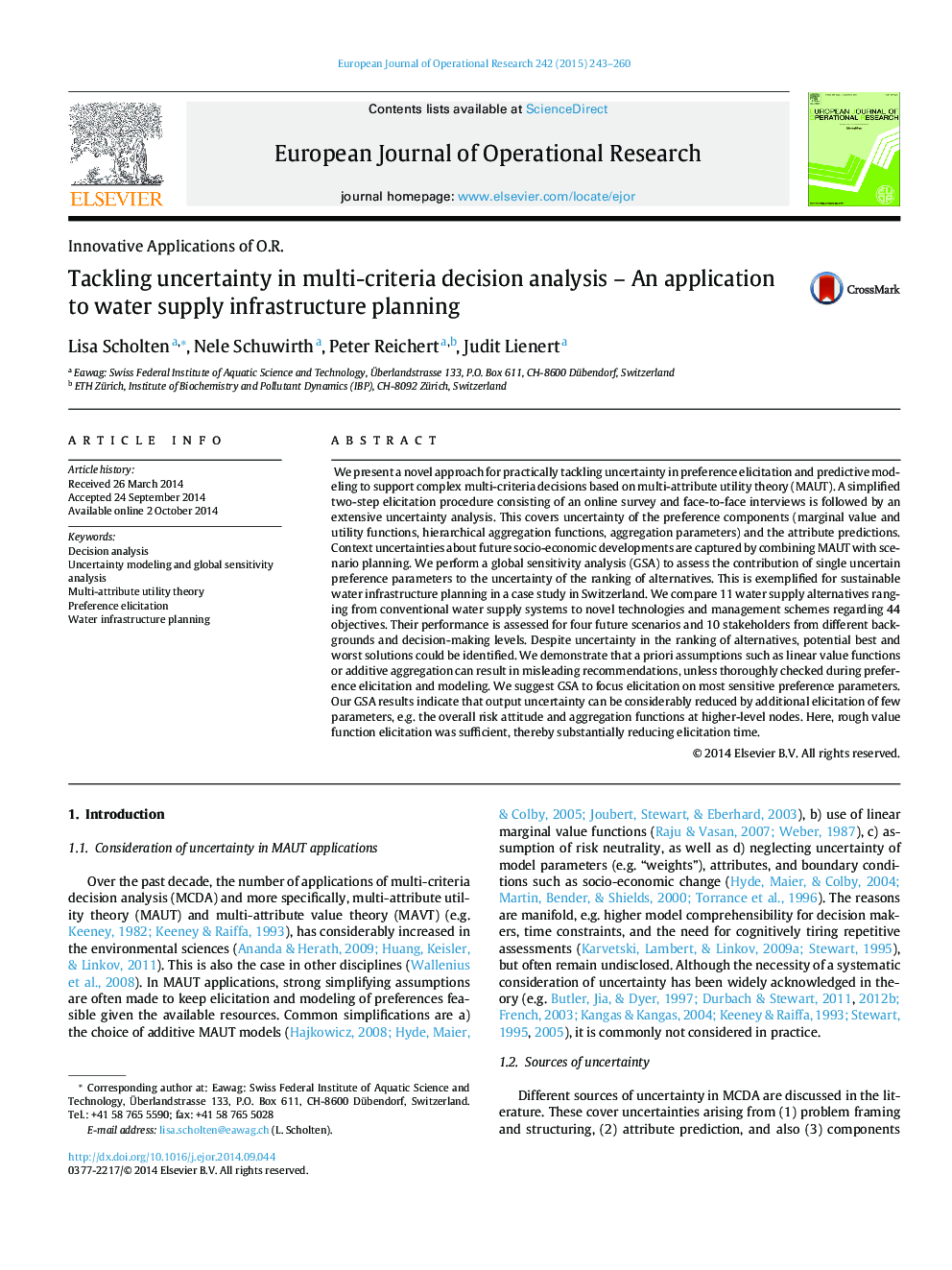 Tackling uncertainty in multi-criteria decision analysis – An application to water supply infrastructure planning