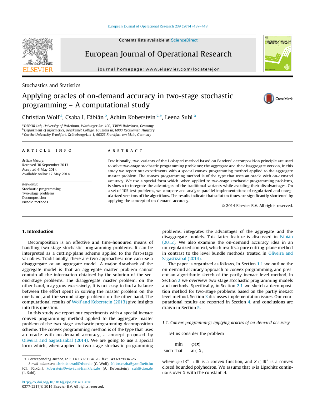 Applying oracles of on-demand accuracy in two-stage stochastic programming – A computational study