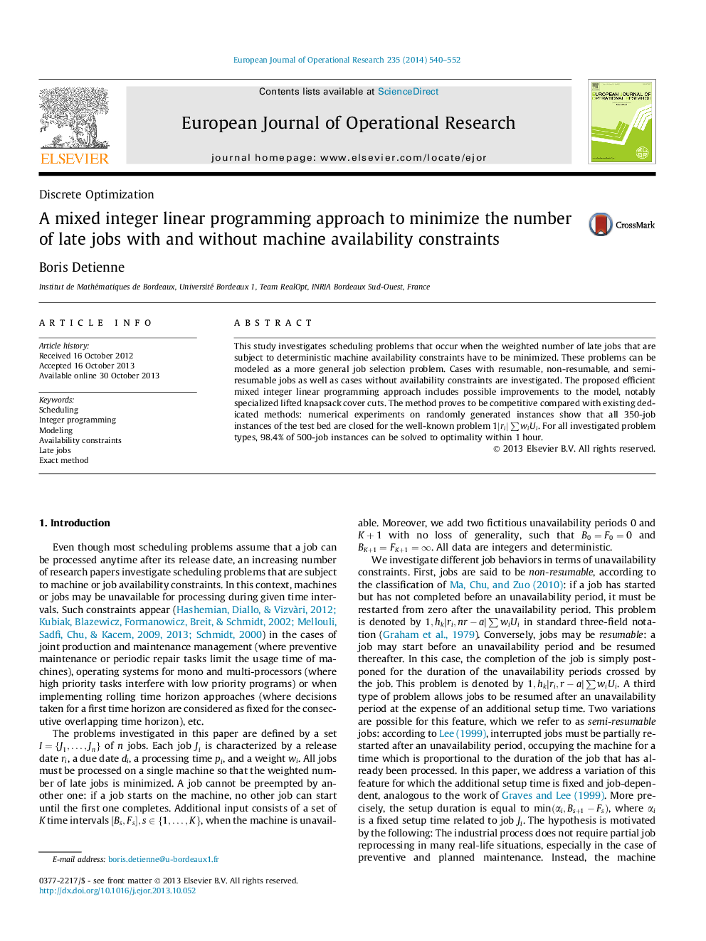 A mixed integer linear programming approach to minimize the number of late jobs with and without machine availability constraints