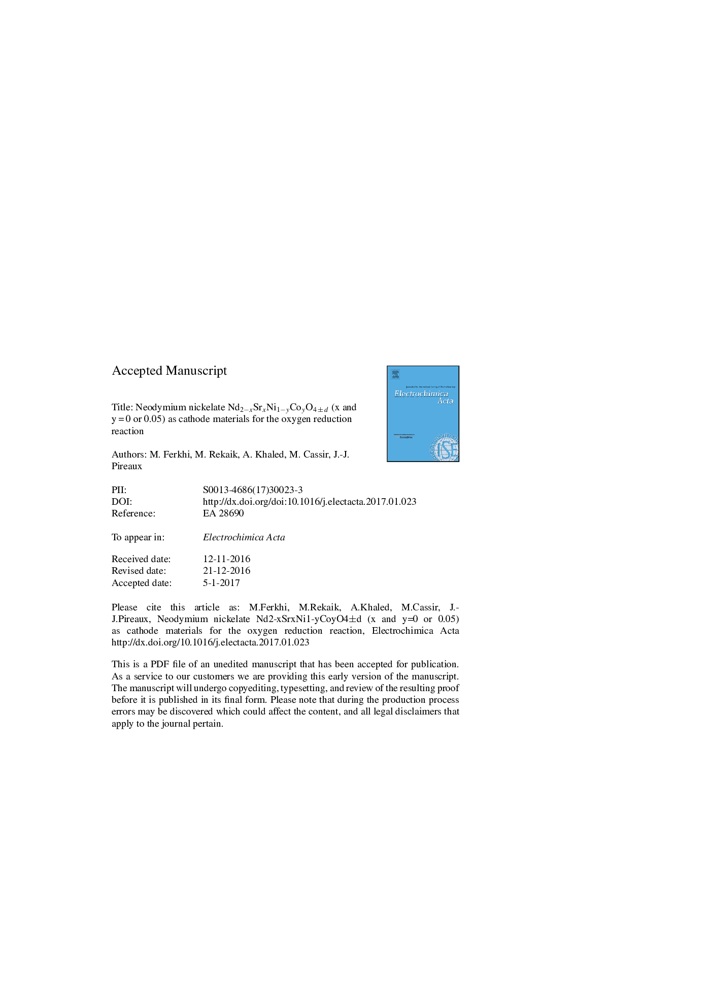 Neodymium nickelate Nd2-xSrxNi1-yCoyO4Â Â±Â d (x and yÂ =Â 0 or 0.05) as cathode materials for the oxygen reduction reaction