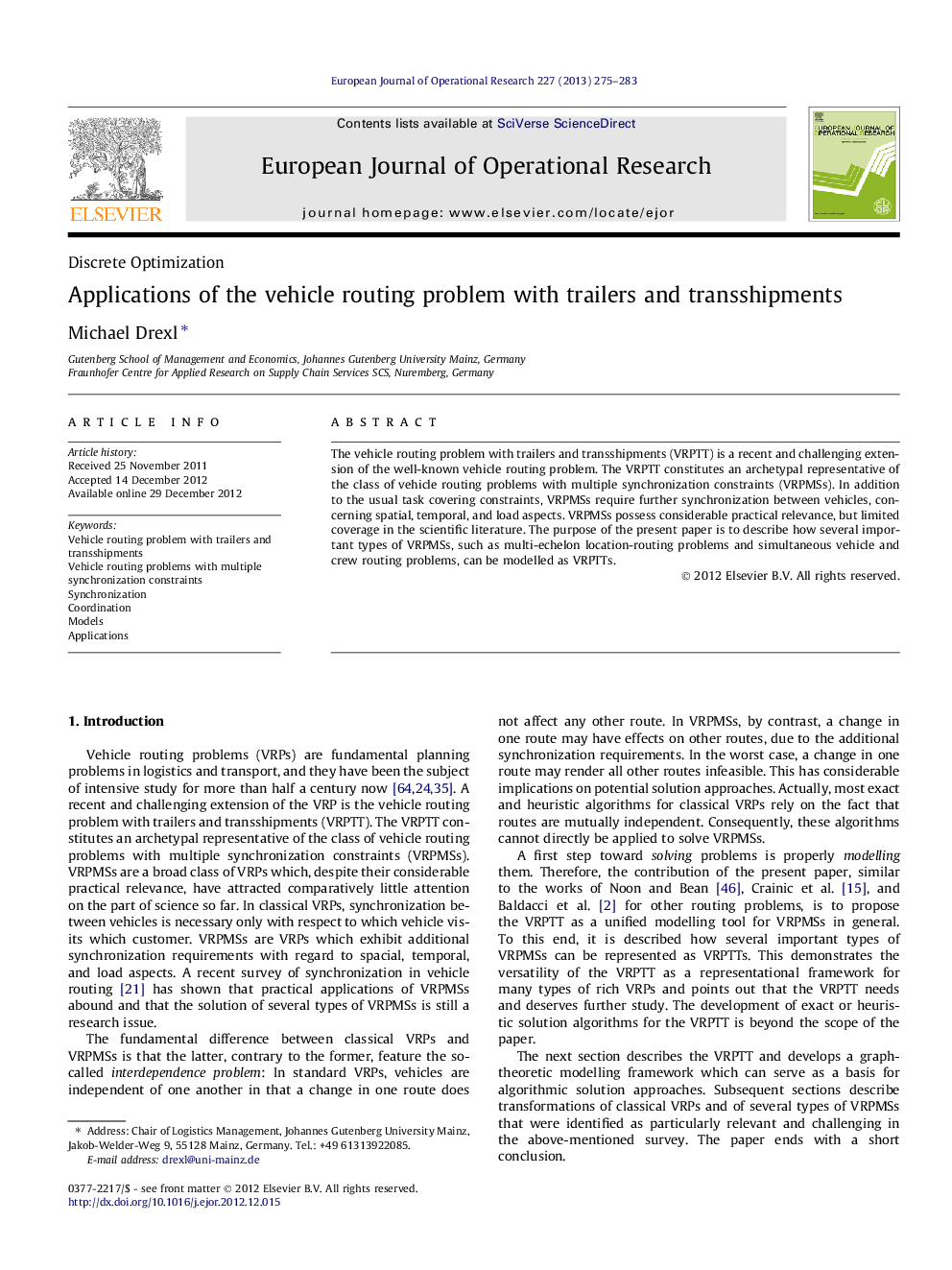 Applications of the vehicle routing problem with trailers and transshipments